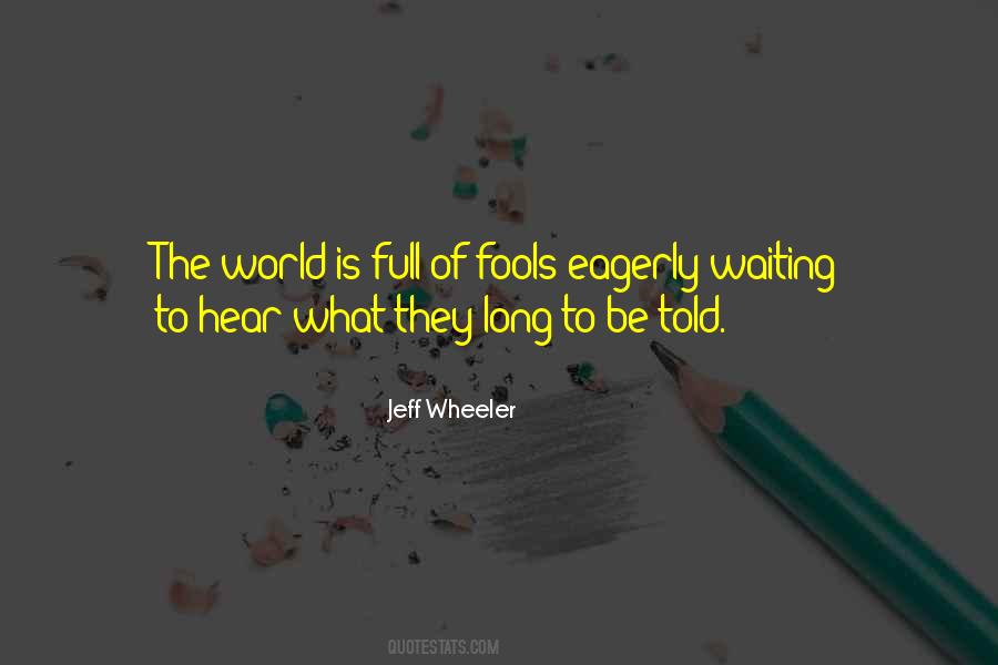 Fools Fools Quotes #504258