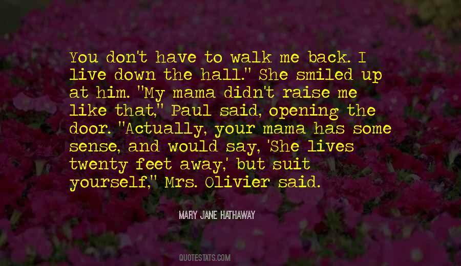 Love To Walk Quotes #483465