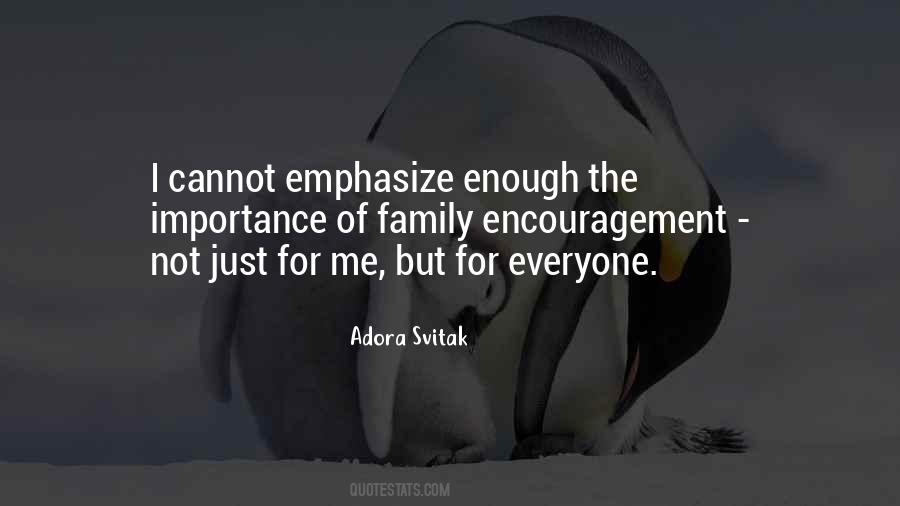 Family Encouragement Quotes #57352