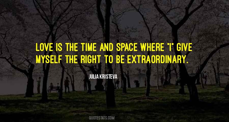 Give Time And Space Quotes #116087