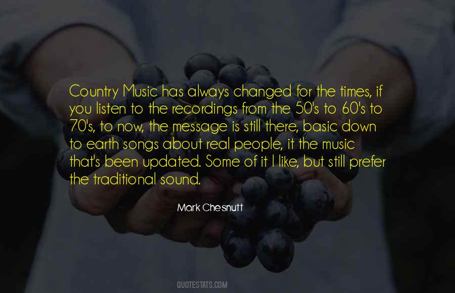 Quotes About Earth Has Music #1010662