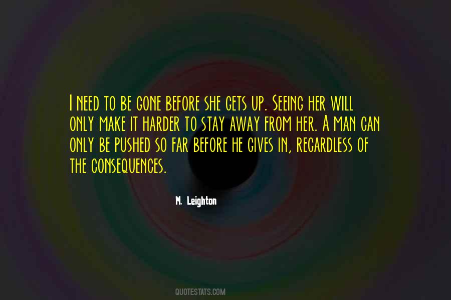 The Harder It Gets Quotes #143695