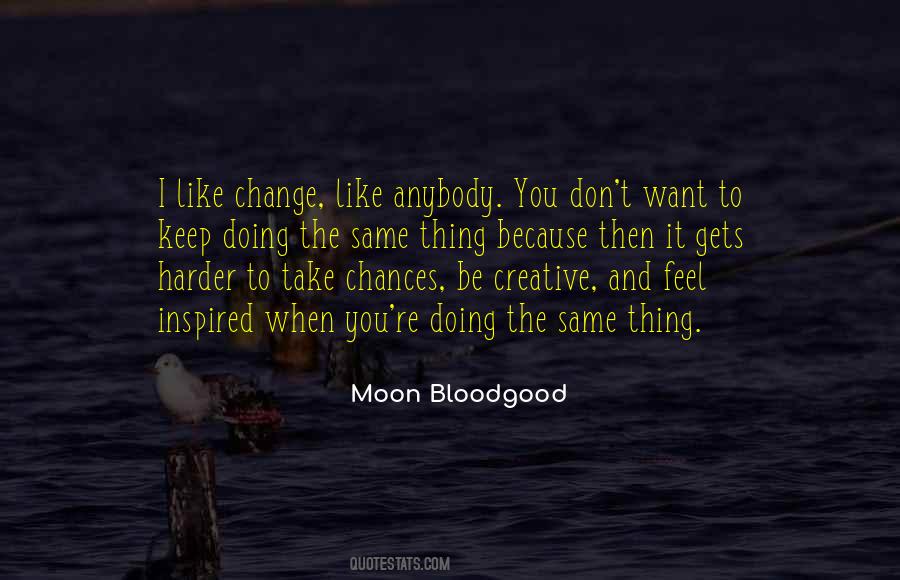 The Harder It Gets Quotes #1802207