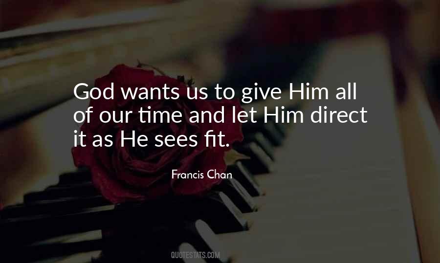 Give Time To God Quotes #1077968