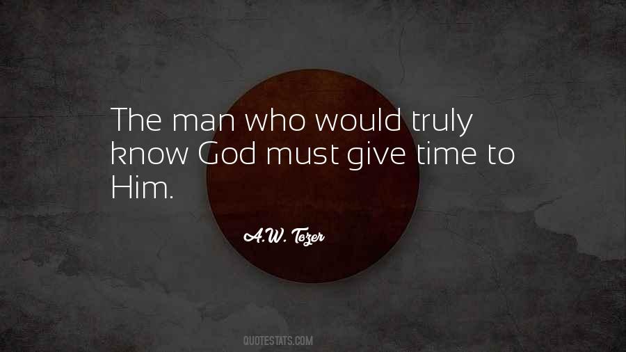 Give Time To God Quotes #237080