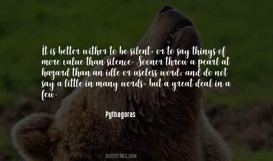 Silent Words Quotes #1095658