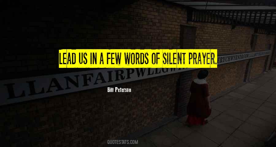 Silent Words Quotes #1128597