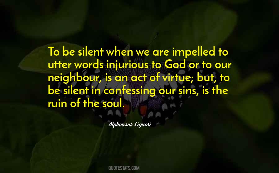 Silent Words Quotes #1696463