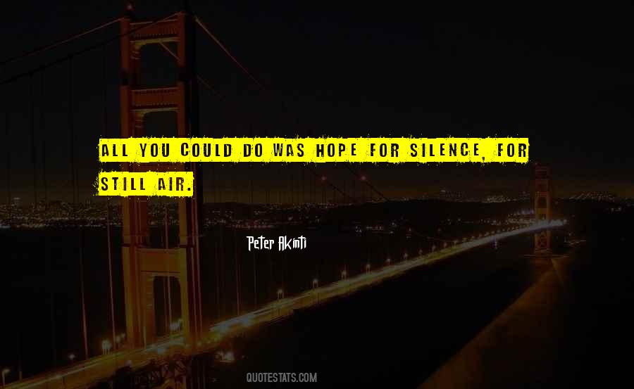 Silent Words Quotes #274997