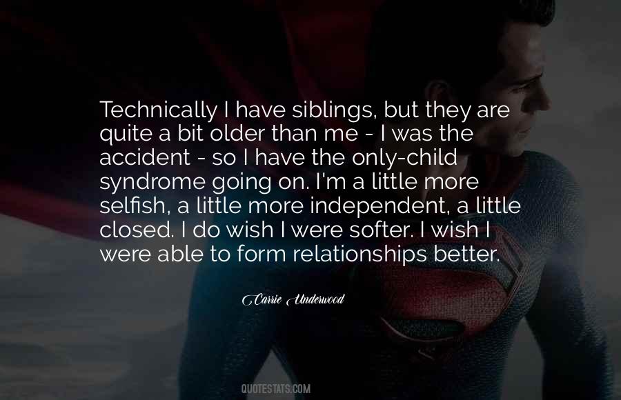 I Wish I Was Better Quotes #163496