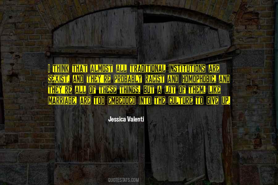 Traditional Things Quotes #1037446