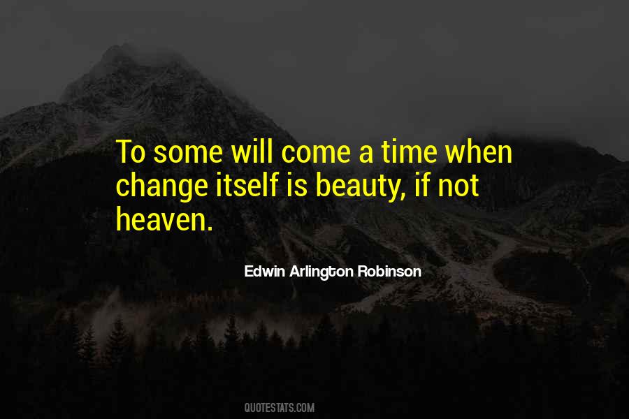 Change Will Not Come Quotes #1776273