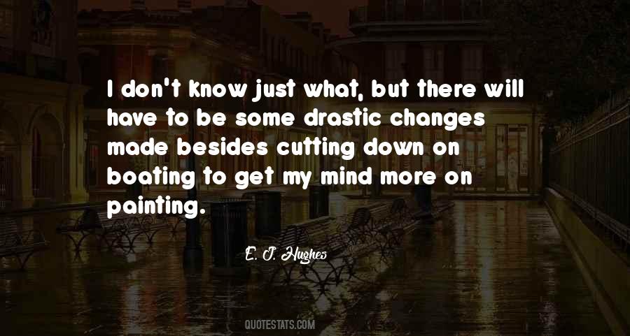 Change Will Not Come Quotes #6526