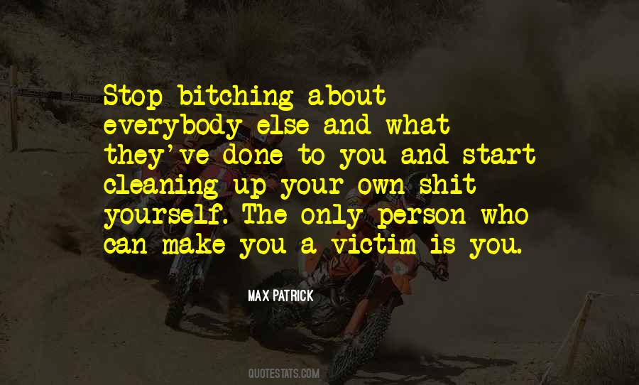 Only You Can Stop You Quotes #1009612