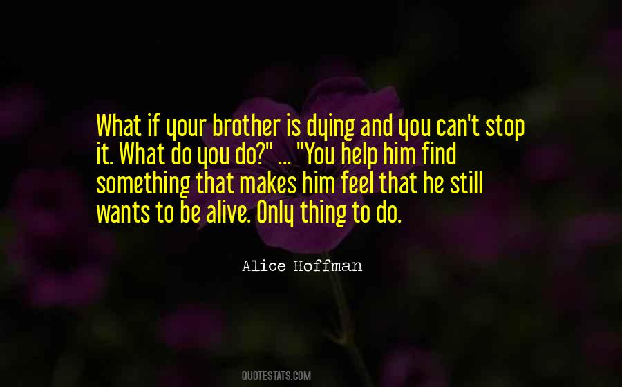 Only You Can Stop You Quotes #1169476