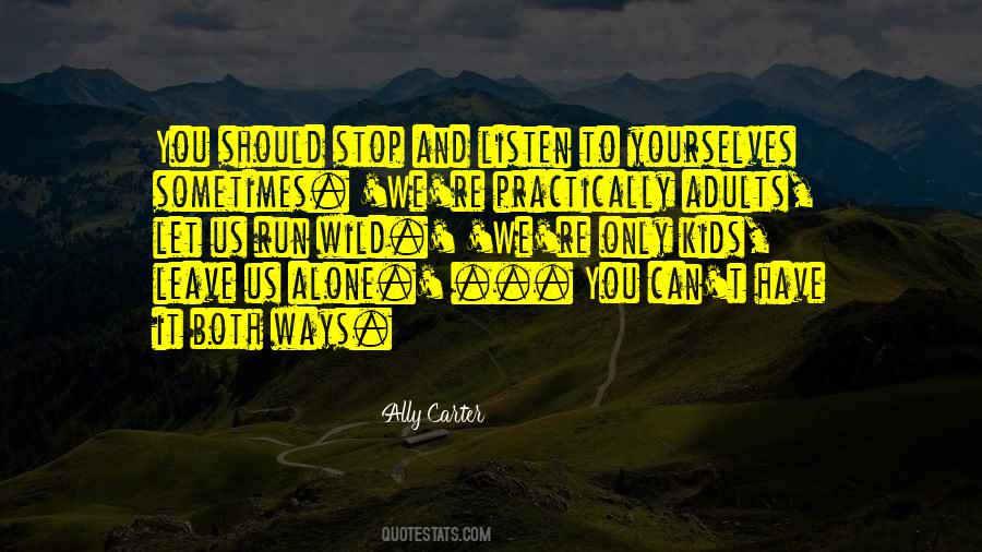 Only You Can Stop You Quotes #1518030