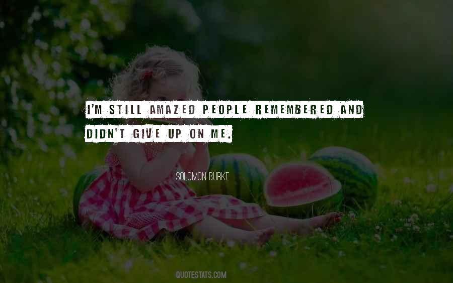 Give Up On Me Quotes #1329528