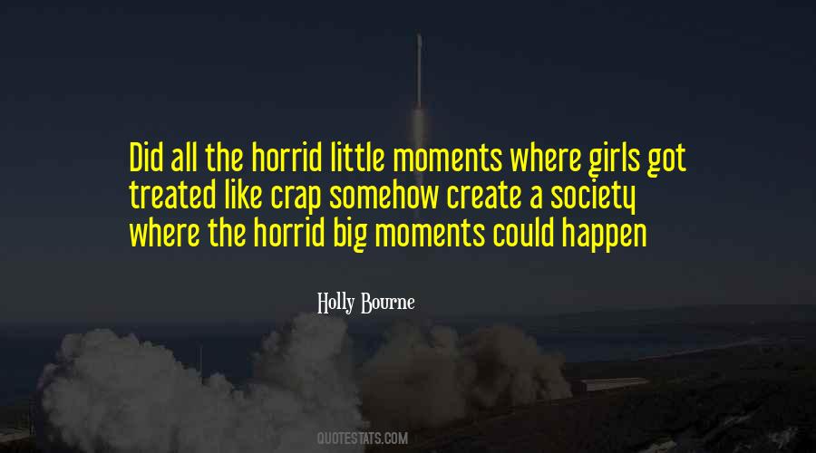 Little Moments Like These Quotes #1022902
