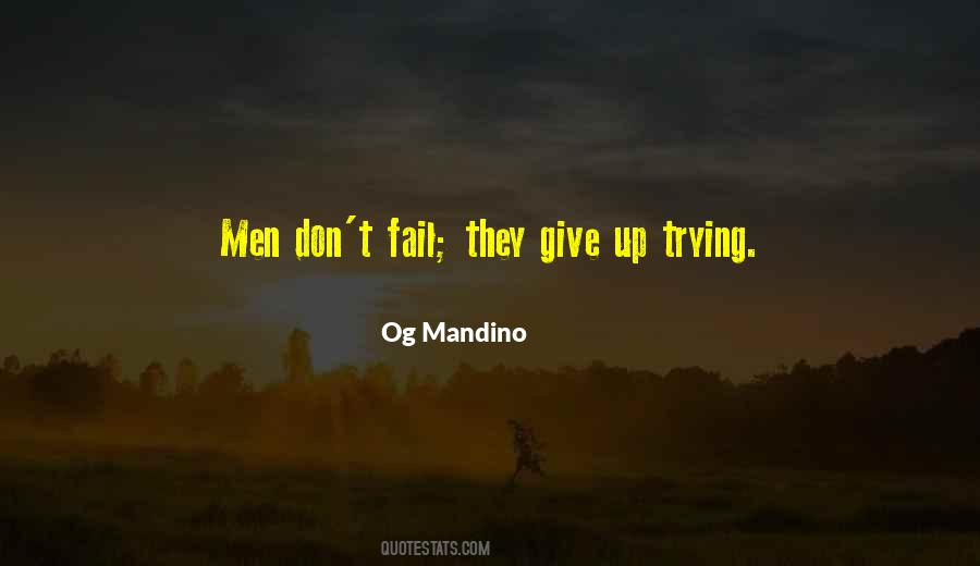 Give Up Trying Quotes #1259160