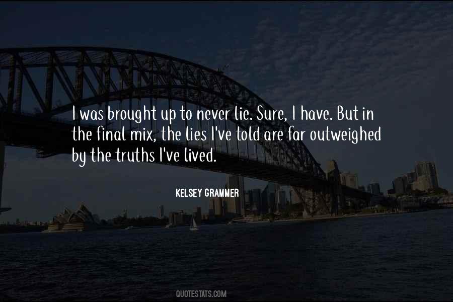 To Never Lie Quotes #1205178