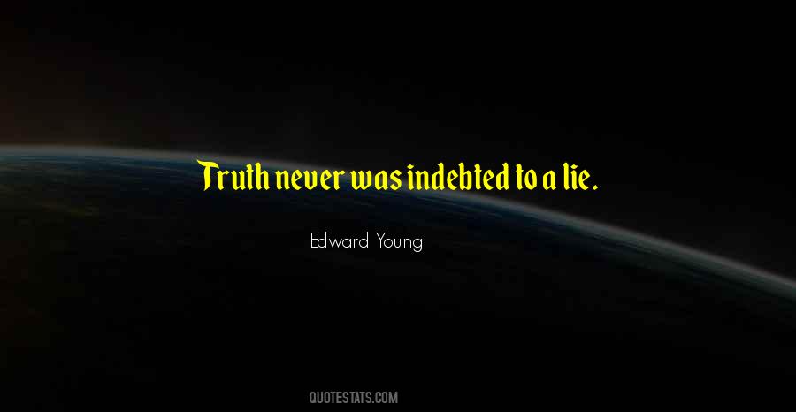 To Never Lie Quotes #209721