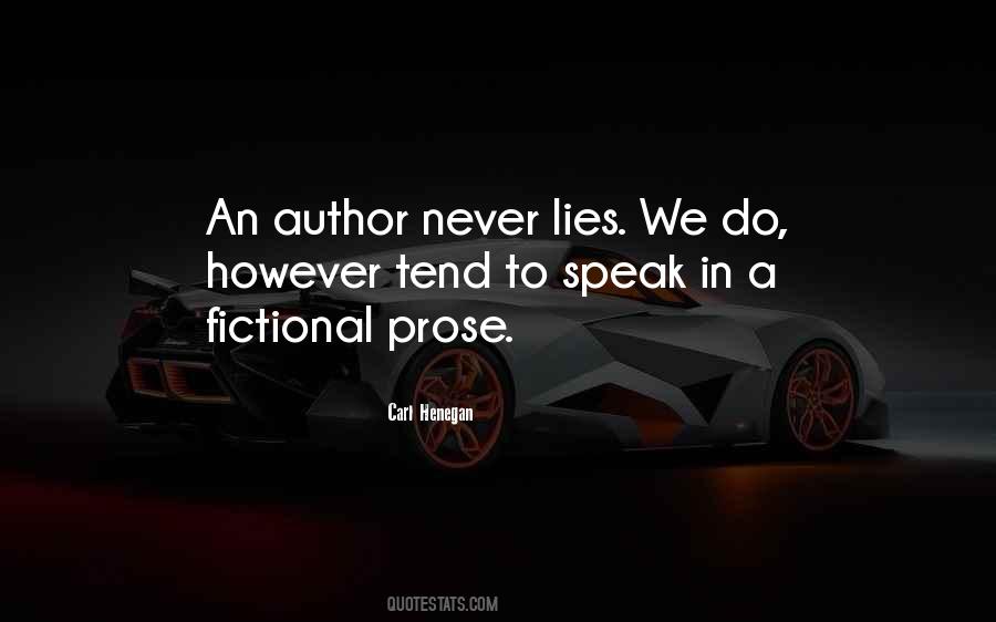 To Never Lie Quotes #486634