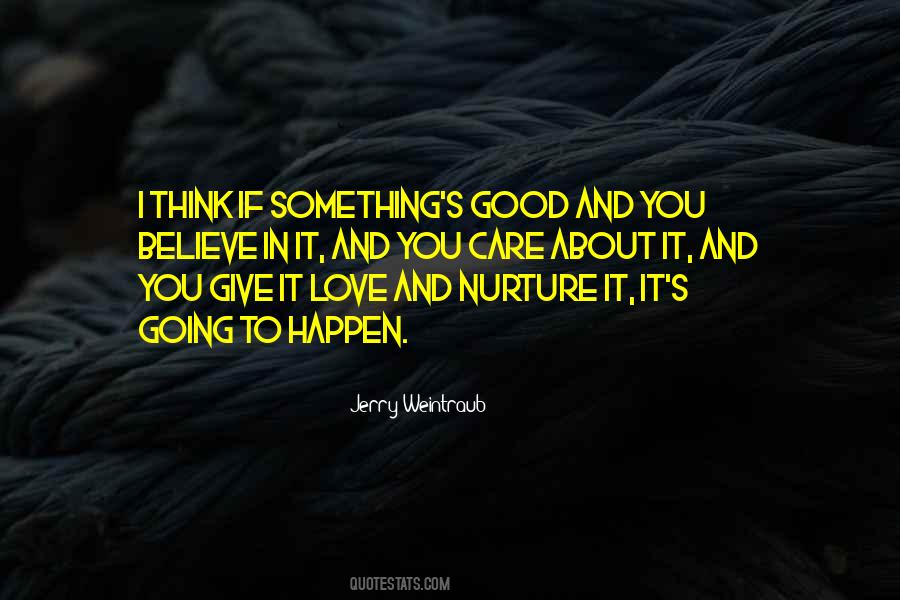 Give You Something To Think About Quotes #1316015