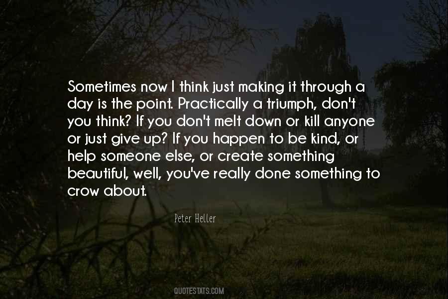 Give You Something To Think About Quotes #1579582