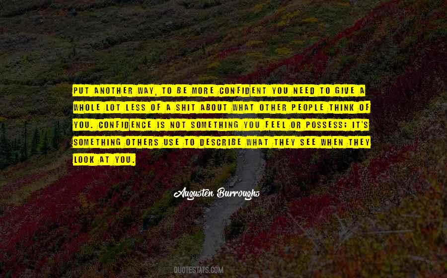 Give You Something To Think About Quotes #1719011
