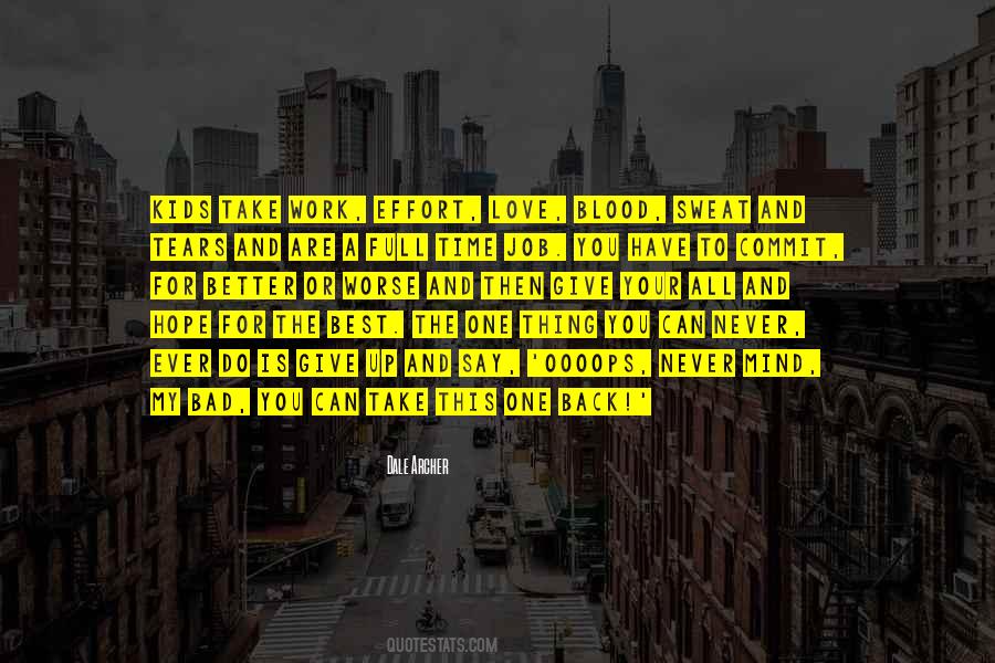 Give Your Best Effort Quotes #203908