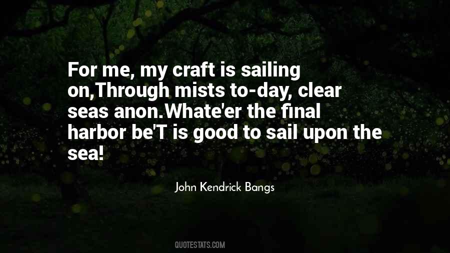 Sail On Quotes #857334