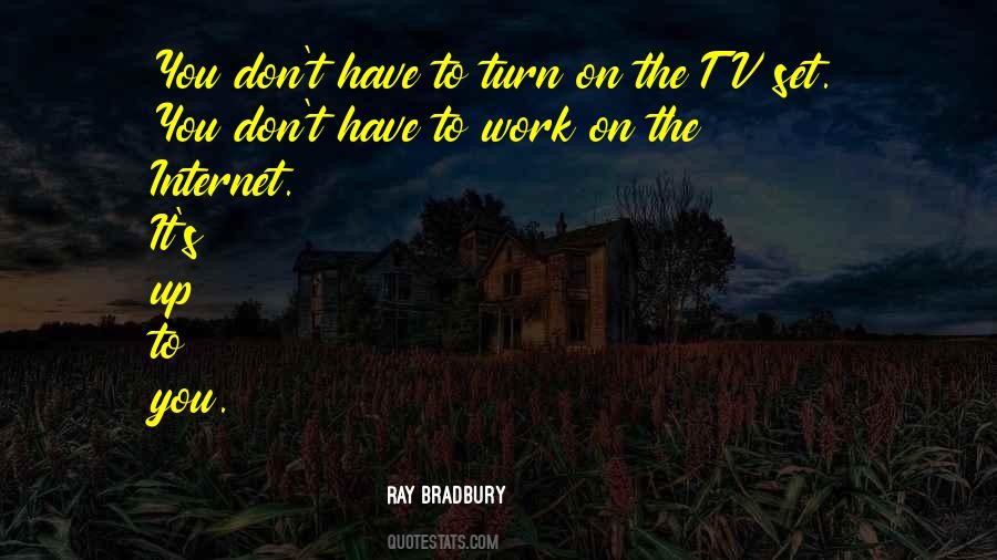 Turn Off The Tv Quotes #130510
