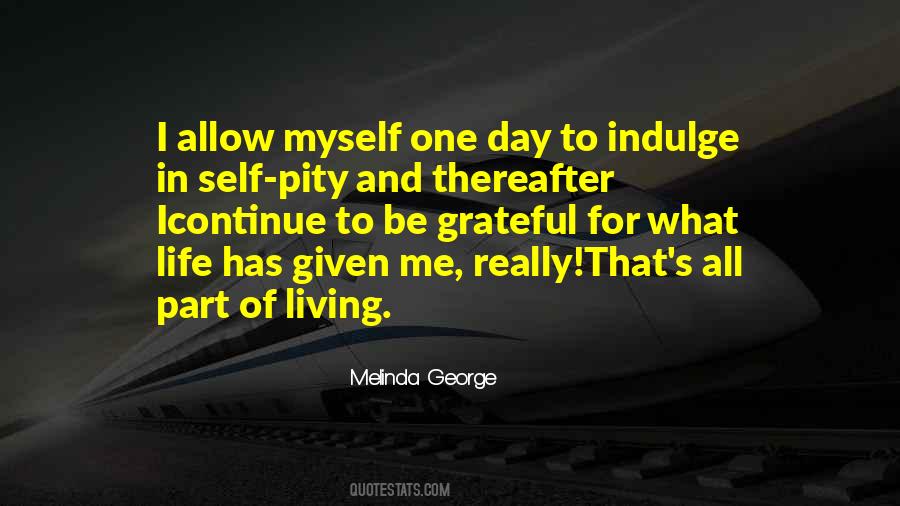 Pity The Living Quotes #1162398