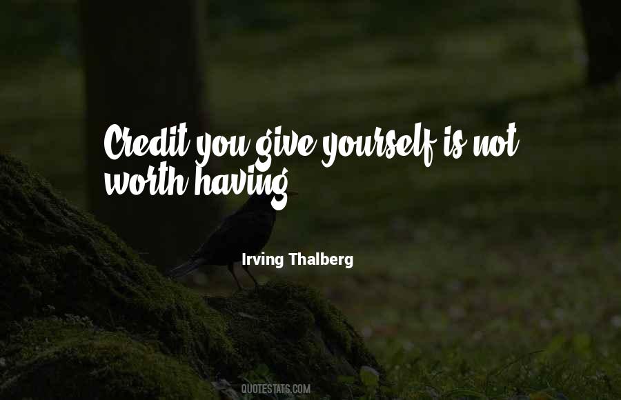 Give Yourself Credit Quotes #970360