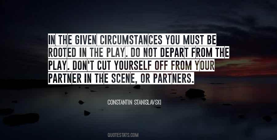 Given Circumstances Quotes #1227943