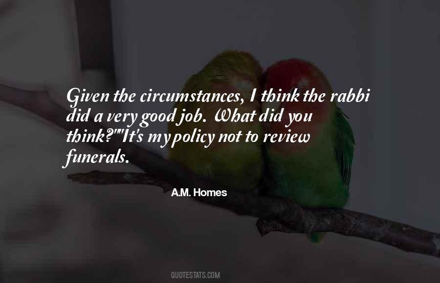 Given Circumstances Quotes #389737