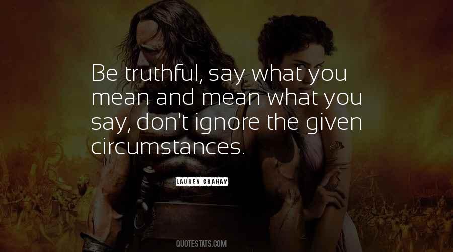 Given Circumstances Quotes #9391