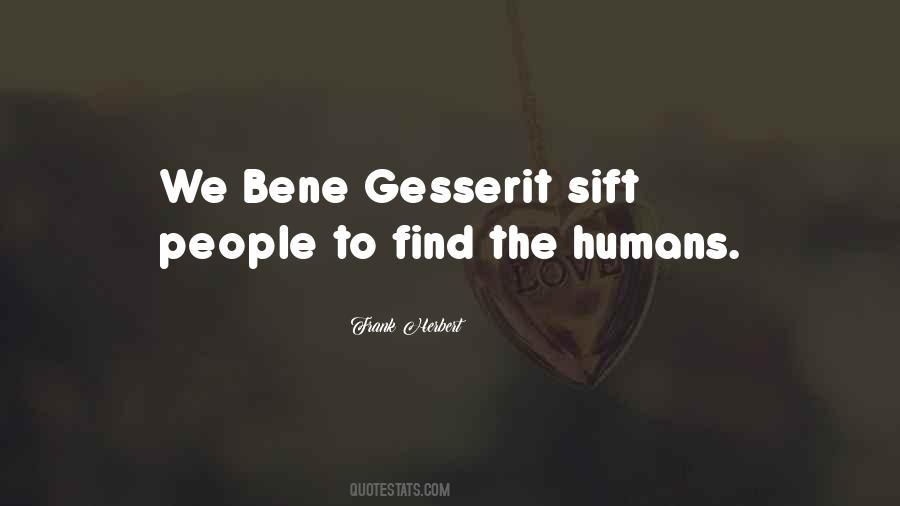 Quotes About Gesserit #1006385