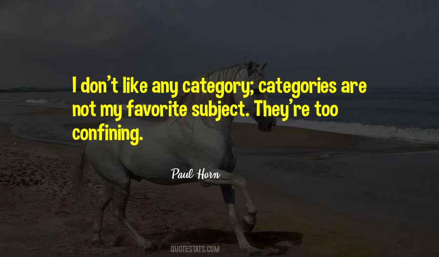 Not Favorite Quotes #1474483