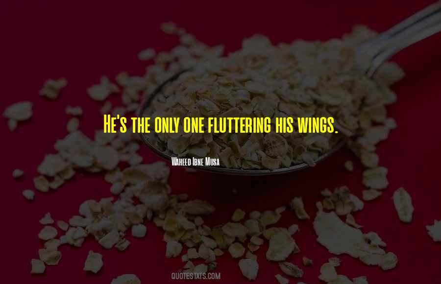 Gives Me Wings Quotes #65371