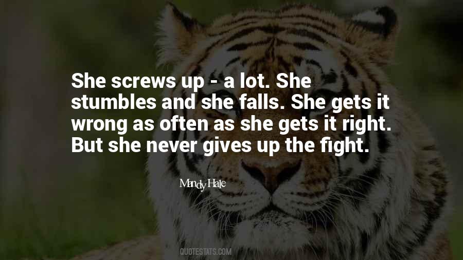 Gives Up Quotes #201797 Gives Up Quotes #201797