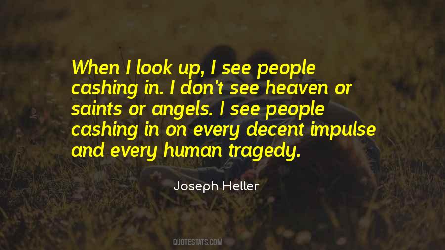 When I Look Up Quotes #1720525