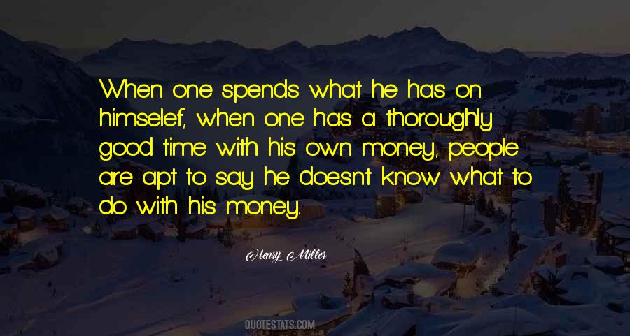 One Time Money Quotes #1179154