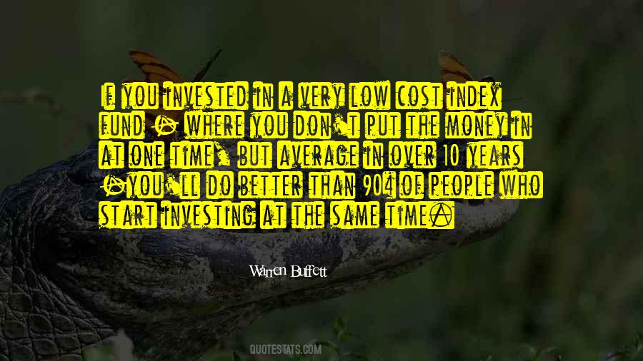 One Time Money Quotes #1453368