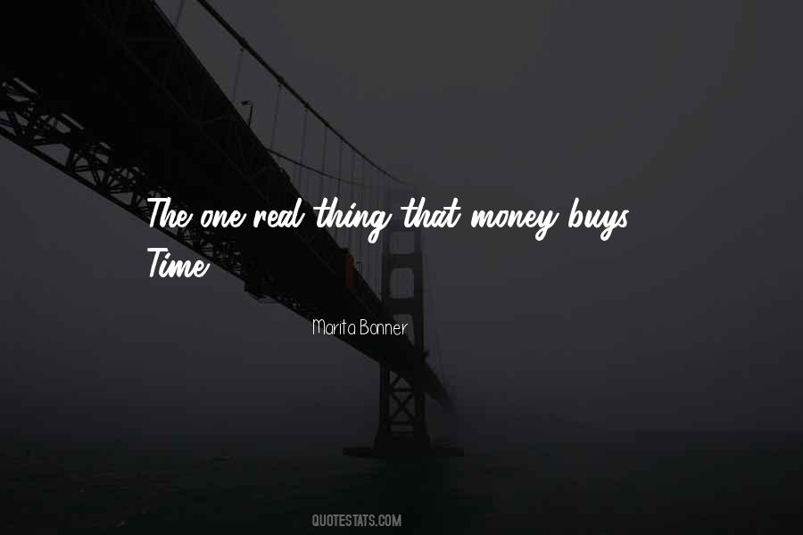 One Time Money Quotes #331585
