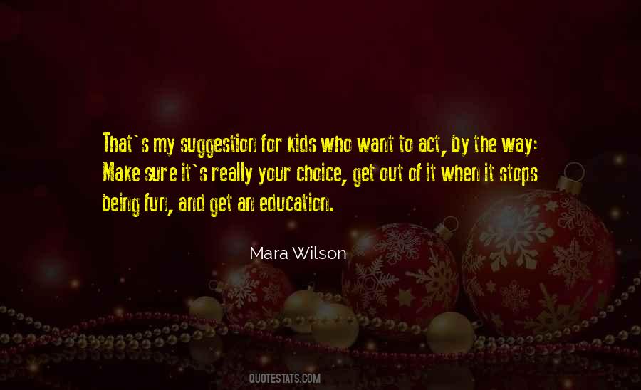 Fun Kids Quotes #1557919