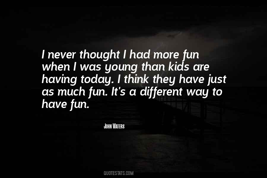 Fun Kids Quotes #730214