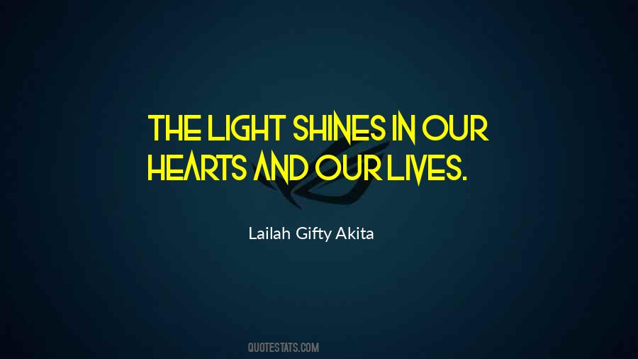 Light In Our Lives Quotes #1049164
