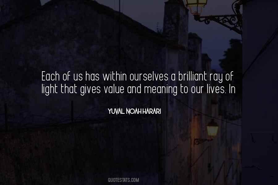 Light In Our Lives Quotes #1857745