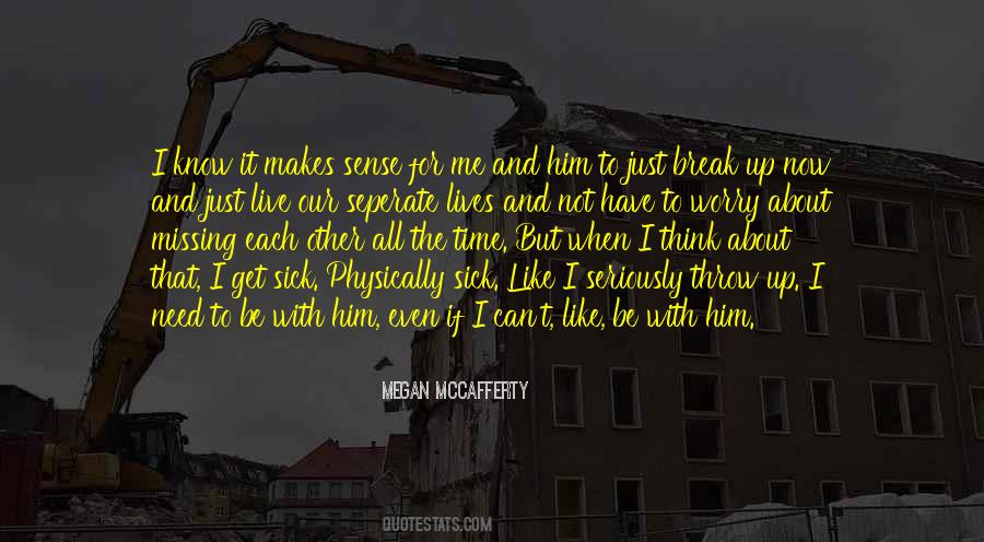 Break Up With Him Quotes #1360811